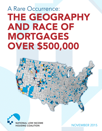 A Rare Occurrence: The Geography and Race of Mortgages Over $500,000